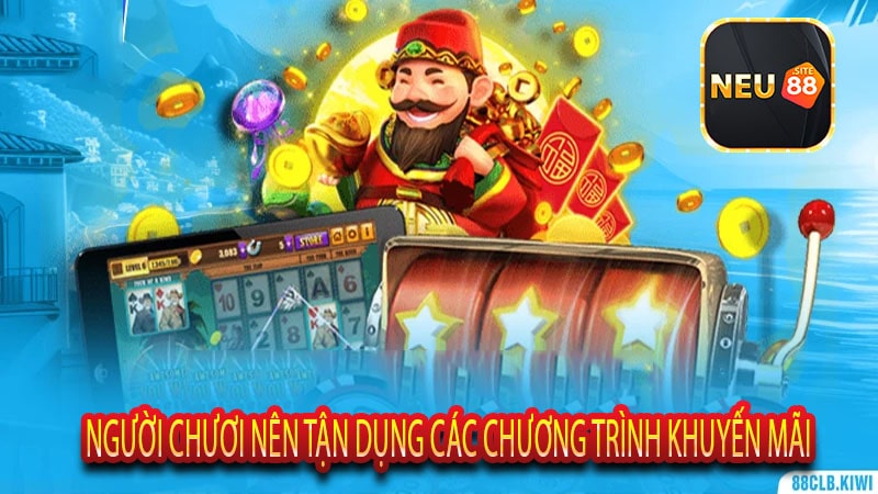 Người chươi nên Tận Dụng Các Chương Trình Khuyến Mãi