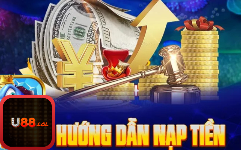 Phương Thức Nạp Tiền Vào U888