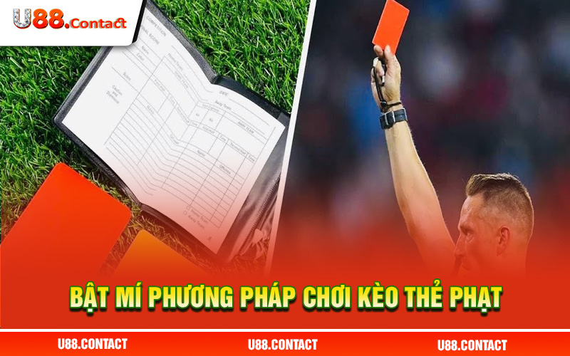 Bật mí phương pháp chơi kèo thẻ phạt như chuyên gia
